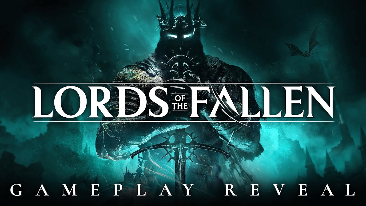 Lords of the Fallen 2023 - Gameplay Trailer